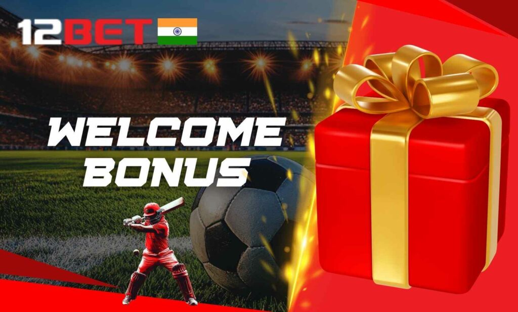 How to claim your 12bet India welcome bonus review
