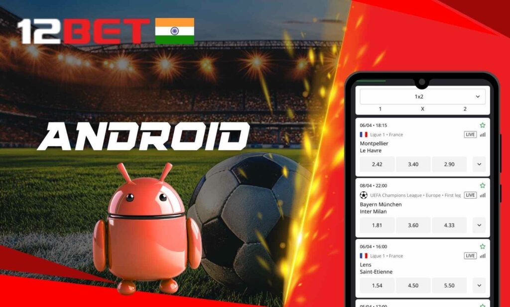 How to download the 12bet India application for Android
