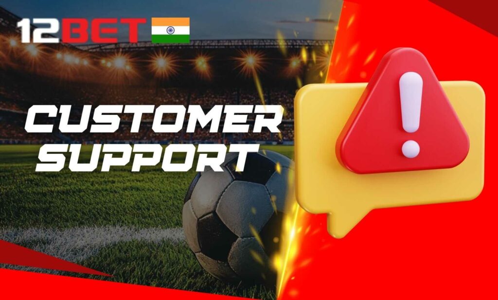 Overview of 12bet’s customer support services
