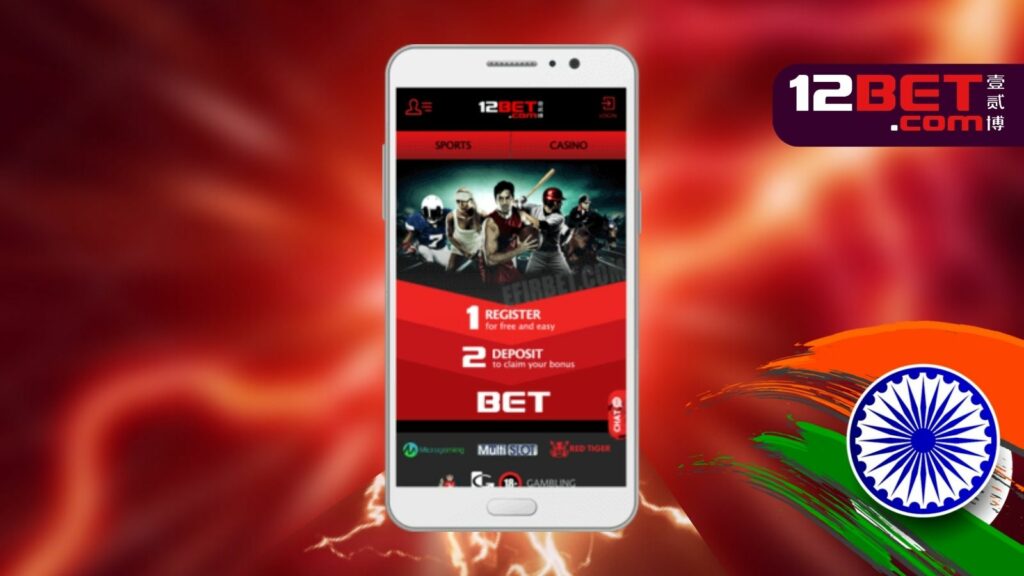 12Bet betting application review in India